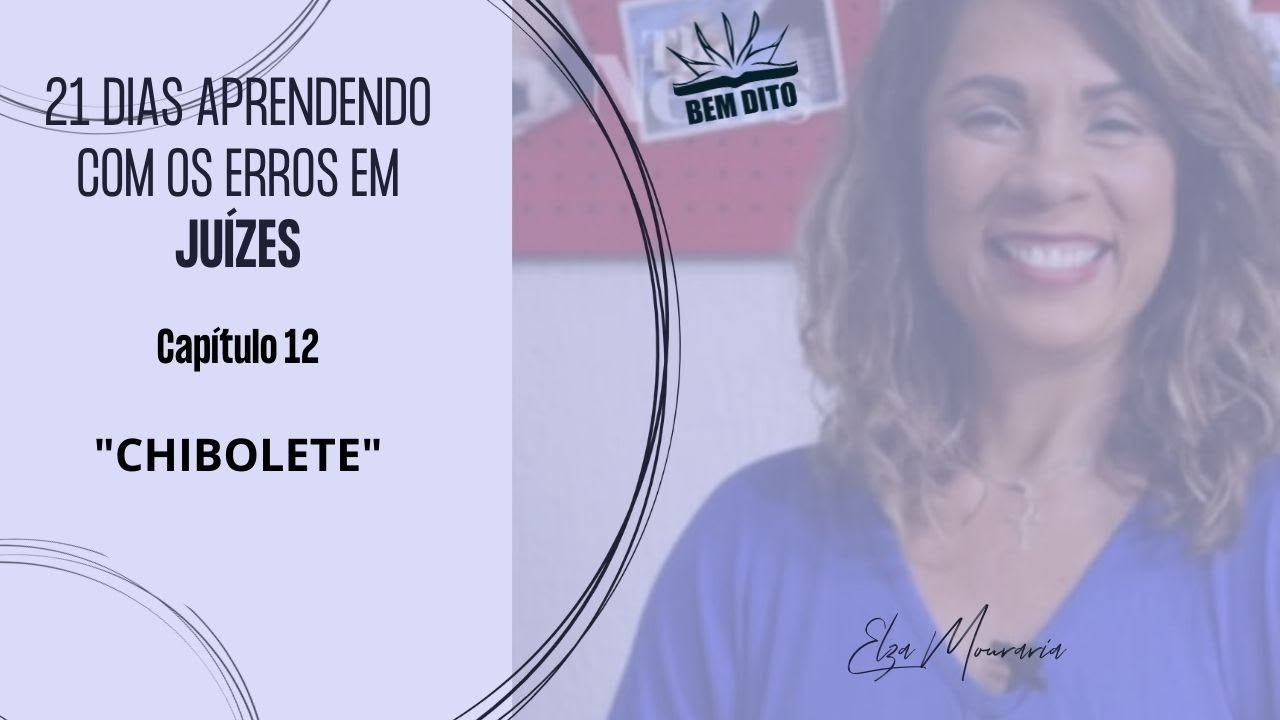 JUÍZES 12  - "CHIBOLETE" #juízes #teologiaparatodos #juntosatéapocalipse #bemdito #povodeisrael