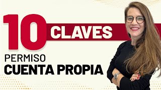 ✋🏼🤚🏼 10 Claves del Permiso por Cuenta Propia