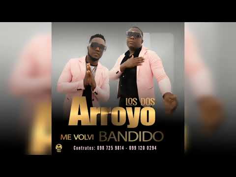 Me Volví Bandido - Los Dos Arroyo - [ Salsa Urbana 2023 ] Vía @conexionurbana593