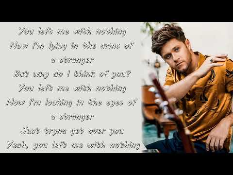 Niall Horan - Arms Of A Stranger (Lyrics)