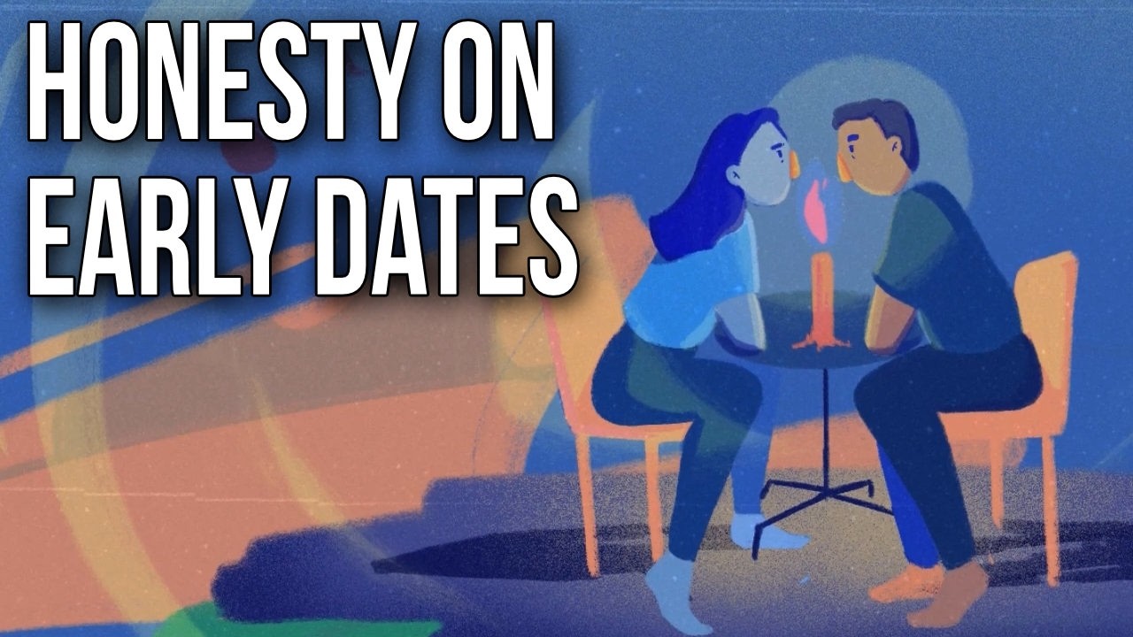 Honesty on Early Dates