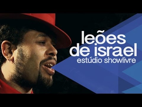 "Etnia" - Leões de Israel no Estúdio Showlivre 2014