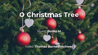 O Christmas Tree (Boney M)