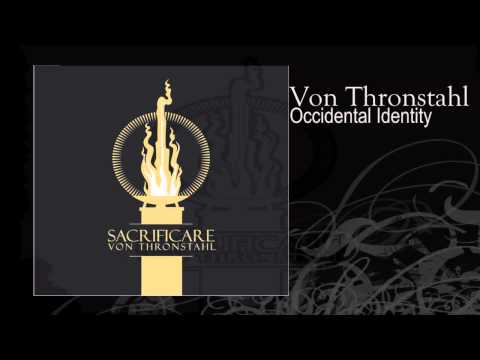 Von Thronstahl | Occidental Identity