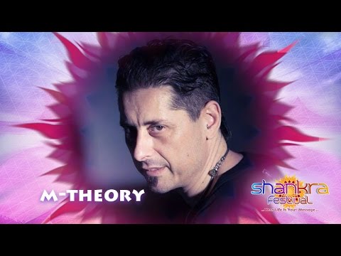 M-Theory - A Message to Shankra Festival 2016