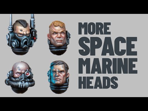 How to Paint More Space Marine Warhammer Faces/Heads