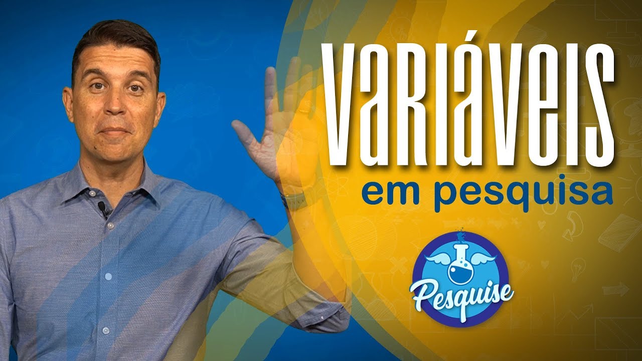 O que são VARIÁVEIS em pesquisa?