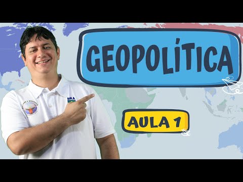 GEOPOLÍTICA | AULA 1