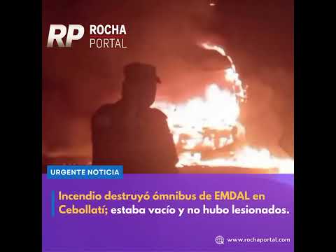 Un ómnibus de la empresa EMDAL se incendio en Cebollatí y queda reducido a cenizas.