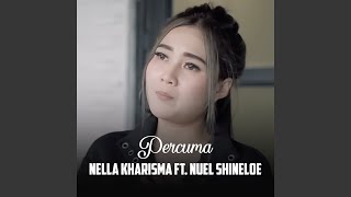 Download lagu PERCUMA (feat. Nuel Shineloe) mp3