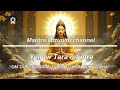 Yellow Tara Mantra