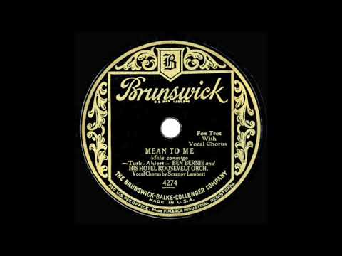 Mean To Me - Ben Bernie and His Hotel Roosevelt Orchestra - 1929 - HQ Sound