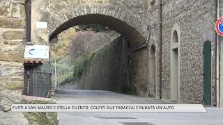 Cilento, burglary alert. Robberies in San Mauro Cilento and Stella Cilento.