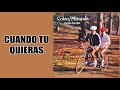 Cuando Tu Quieras / Willie Colon & Ismael Miranda / (Gonzalo Bolaño Stefanell)