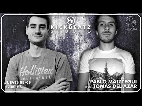 Pablo Maiztegui & Tomas del Azar @ Kickbeatz Studio BA #44