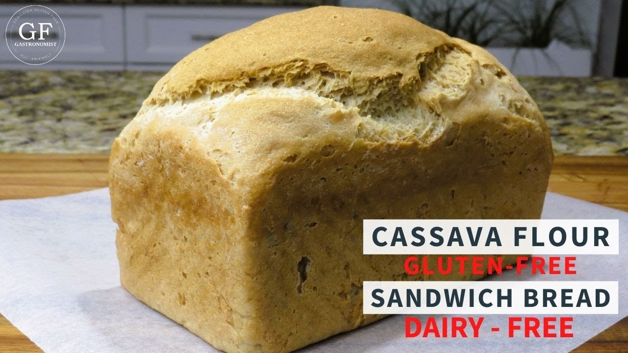 Gluten-Free & Dairy-Free CASSAVA Flour BREAD (without psyllium husk)