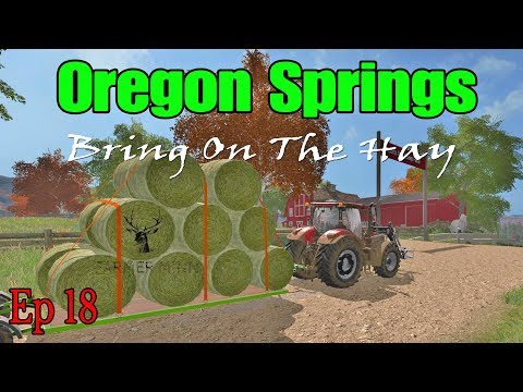 Let's Play Farming Simulator 17 PS4 | Oregon Springs | On The Farm - Ep 18