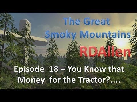 Farming Simulator 15 Smoky Mountains E18 - About That Money