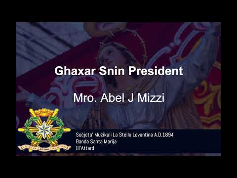 Ghaxar Snin President Mro. Abel J Mizzi