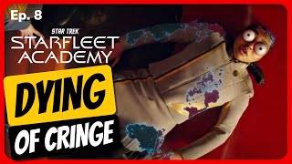 Dying of Cringe | Star Trek: Starfleet Academy Episode 8 Recap