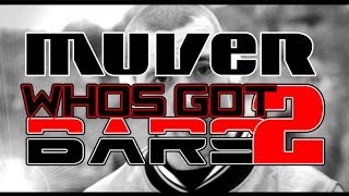 STREET TV - MUVER - WHOS GOT BARS [S2.EP01]