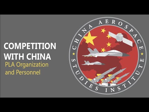 Competition with China: Overall PLA Organization