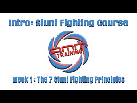 INTRO WEEK 1 | STUNT FIGHTING COURSE | THE 7 STUNT FIGHTING PRINCIPLES