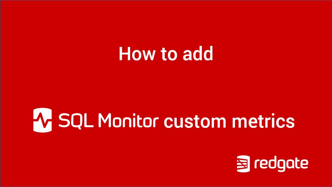 Adding custom metrics from SQLMonitorMetrics.com