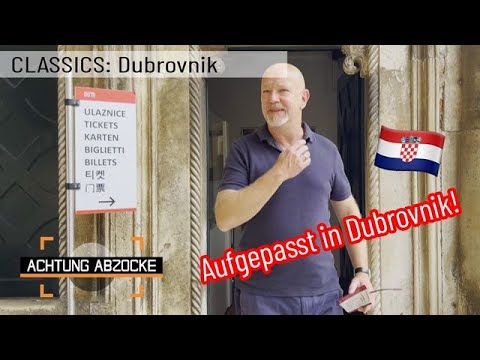 Traumstadt in Kroatien: Wo sind Touristen in Dubrovnik gefährdet? | Achtung Abzocke CLASSICS