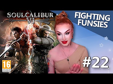 FIGHTING FUNSIES | EPISODE 22: SOULCALIBUR 6