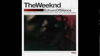 The Weeknd - Echoes Of Silence (Whole Album)