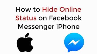 iPhone : How to Hide Online Status on Facebook Messenger iPhone