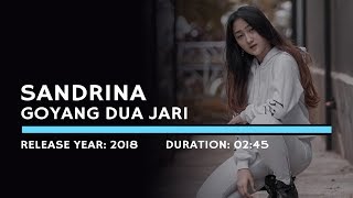 Download lagu Sandrina - Goyang Dua Jari (Lyric) mp3