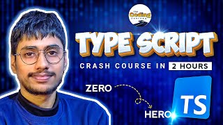 🔥TypeScript Crash Course | Master TypeScript in just 2 Hours