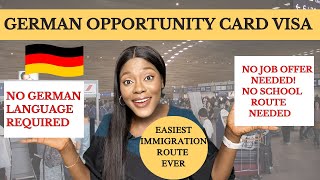 MOVE TO GERMANY NOW! German Opportunity Card Visa In Detail !