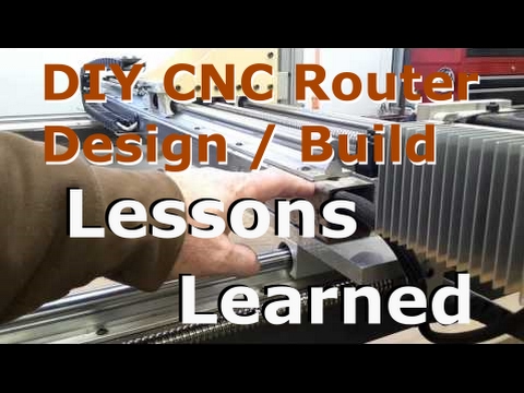 Lessons Learned building a DIY CNC Router