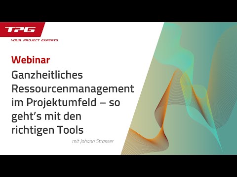 Ganzheitliches Ressourcenmanagement im Projektumfeld – so geht’s mit den richtigen Tools