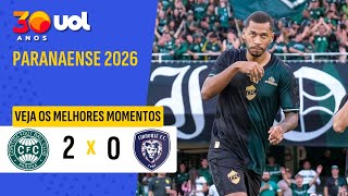 PARANAENSE 2026: MELHORES MOMENTOS CORITIBA 2 X 0 CIANORTE