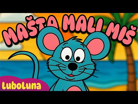MAŠTA MALI MIŠ 🐭 | Najlepše Pesme Za Decu 🎶