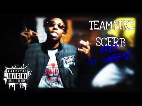SCERB - Free My Niggas