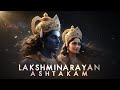 Lakshmi Narayan Ashtakam Divine Blessings For Wealth Prosperity Soothing Powerful