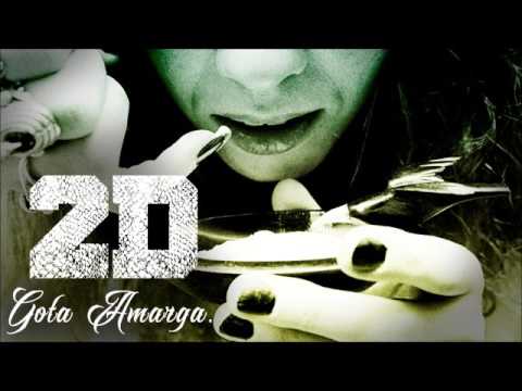 04. 2D - Mucho tiempo por pasado (ft. Norton & Deri EDD) - [Gota Amarga]