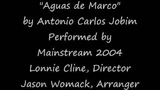 Aguas de Marco (Waters of March) - Antonio Carlos Jobim