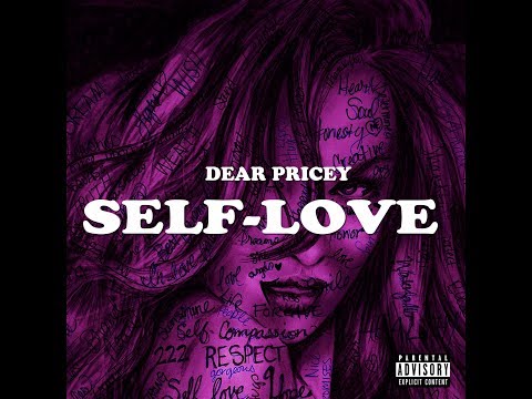 Self-Love - Dear Pricey