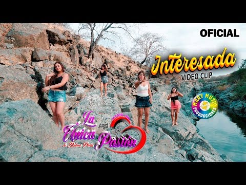 Interesada - Diana Peña y la Unica Pasión Video Clip Oficial