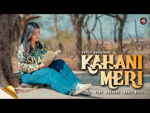 Kahani Meri | Reply Version | Female | New lyrics