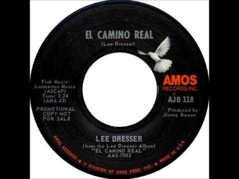 Lee Dresser - El Camino Real