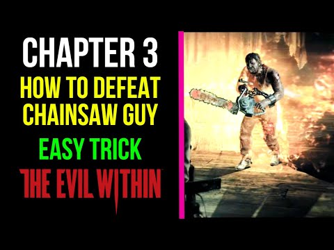 How To Defeat Chainsaw Guy (Easy Trick) | Chapter 3 | The Evil Within | MP Trophy