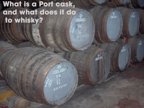 What is a Port cask, and what do they do to whisky?