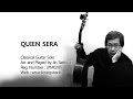 Quien Sera ( Classical guitar solo/Arr. and Played by ...